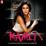 Kamli - Electrified Dance Numbers - Karun Song Download