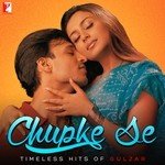 Chupke Se - Timeless Hits Of Gulzar - Karun Song Download